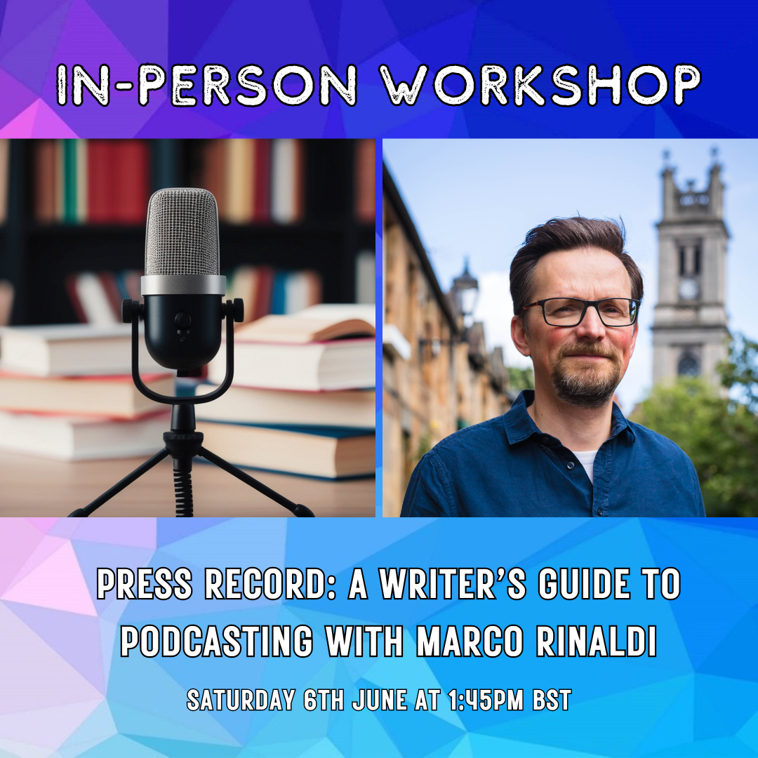 Press Record: A Writer's Guide to Podcasting with Marco Rinaldi