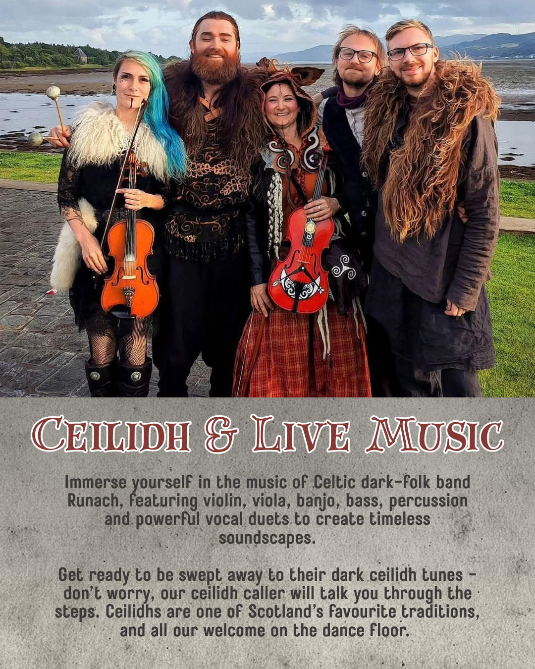 Ceilidh & live music. Immerse yourself in the music of Celtic dark-folk band Runach, featuring violin, viola, banjo, bass, percussion and powerful vocal duets to create timeless soundscapes.