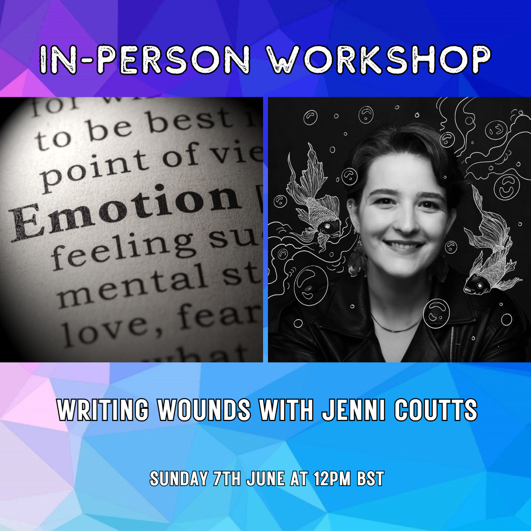 Workshop: Writing Wounds with Jenni Coutts