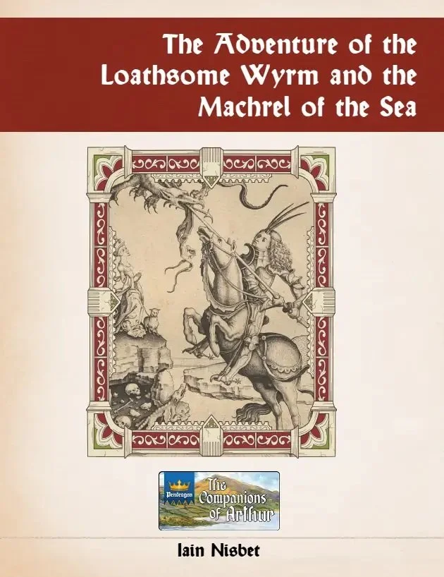 The Adventure of the Loathsome Wyrm and the Machrel of the Sea