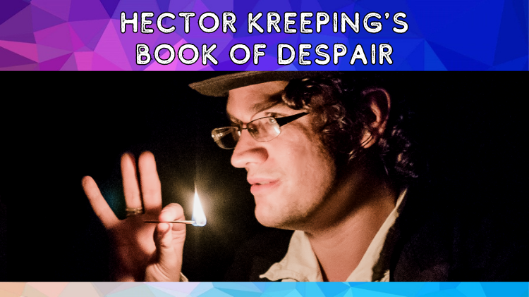 Hector Kreeping's Book of Despair