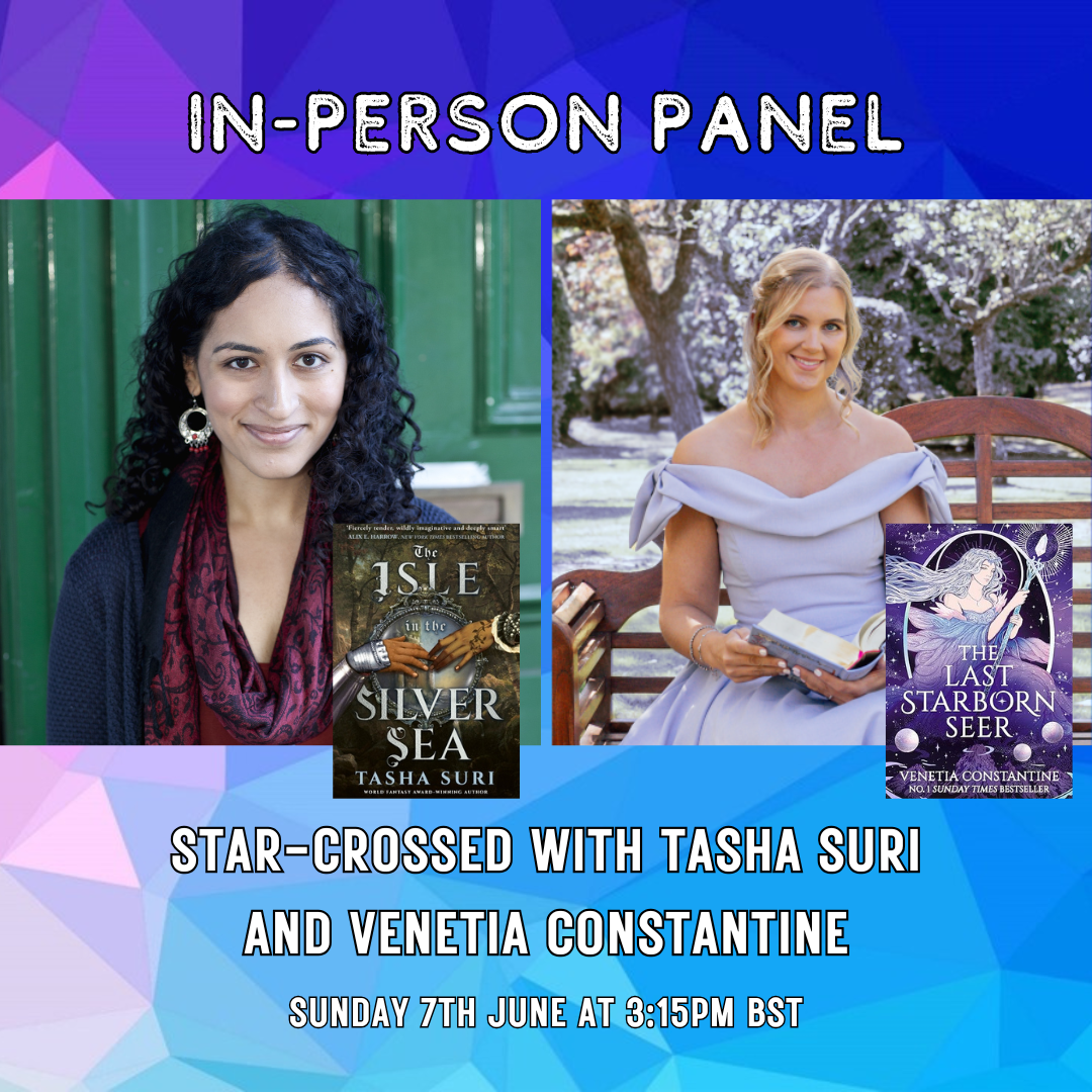 Star-Crossed with Tasha Suri and Venetia Constantine
