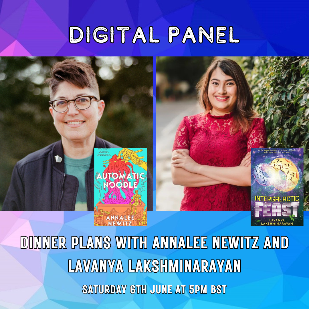 Dinner Plans with Annalee Newitz and Lavanya Lakshminarayan