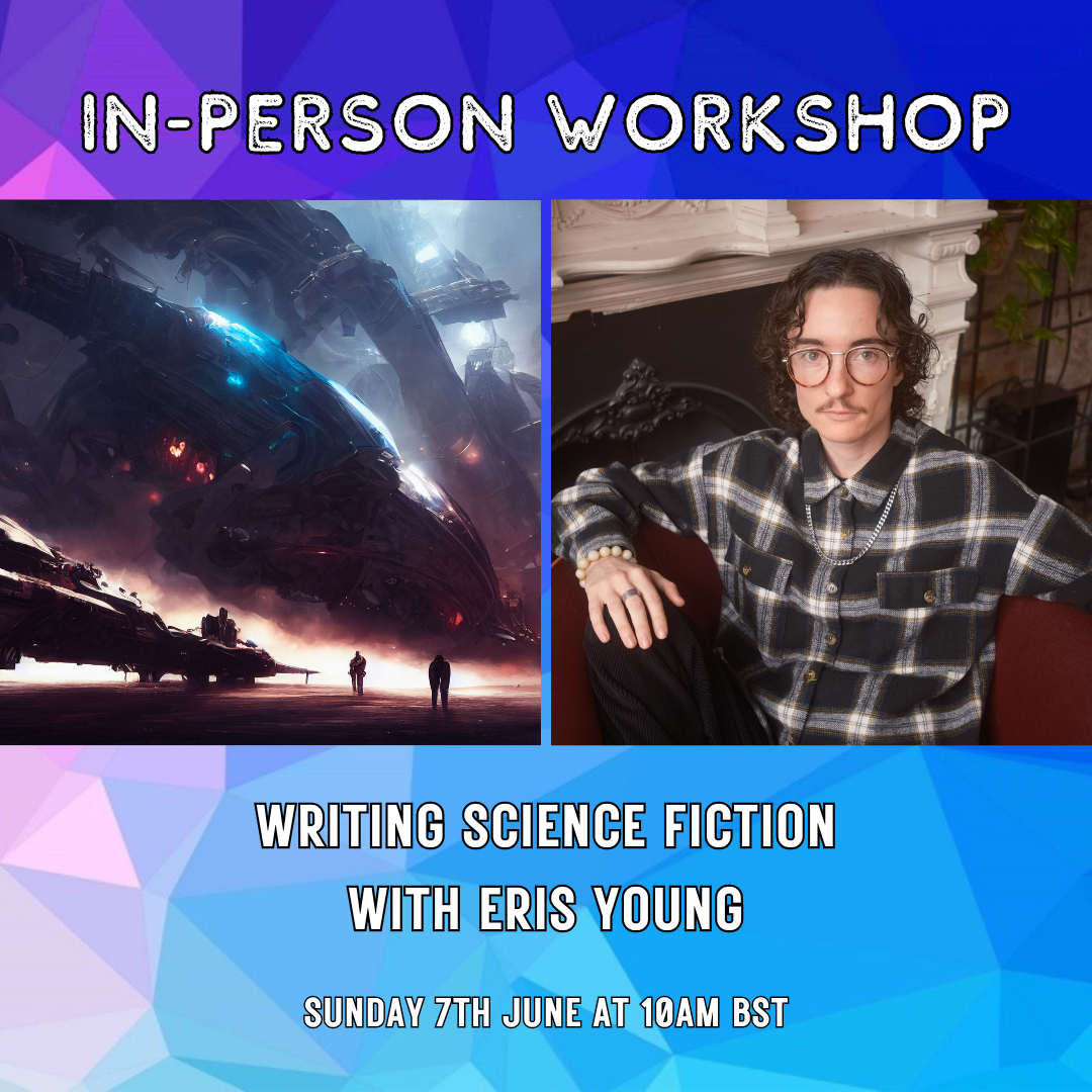 Workshop: Writing Science-Fiction with Eris Young