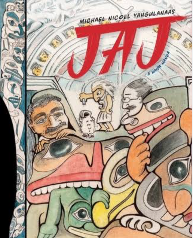    JAJ    Author: Michael Nicoll Yahgulanaas, Publisher: &nbsp;Douglas &amp; McIntyre,  2023 , 132 pp., 21.59 x 1.27 x 26.16 cm. ISBN-10:&nbsp;1771623535 ISBN-13:&nbsp;978-1771623537.   ENQUIRE    