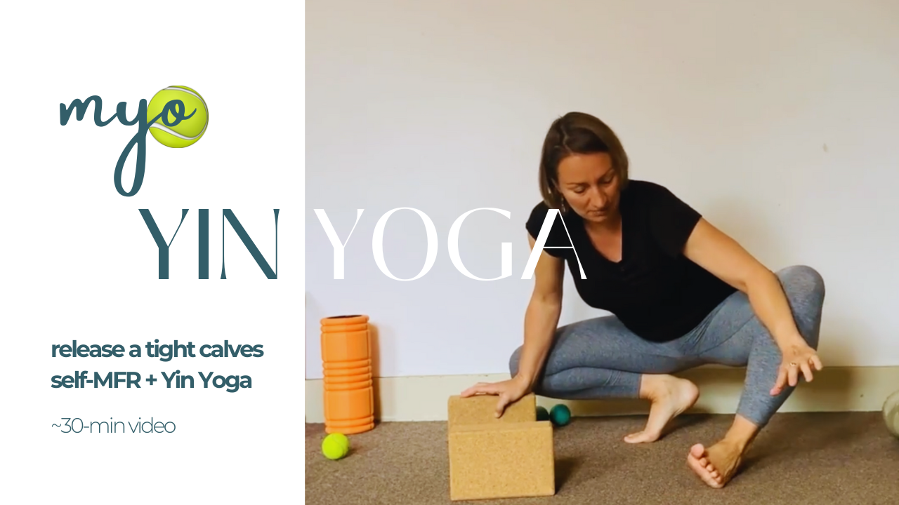 Release tight calves with Myo-Yin Yoga