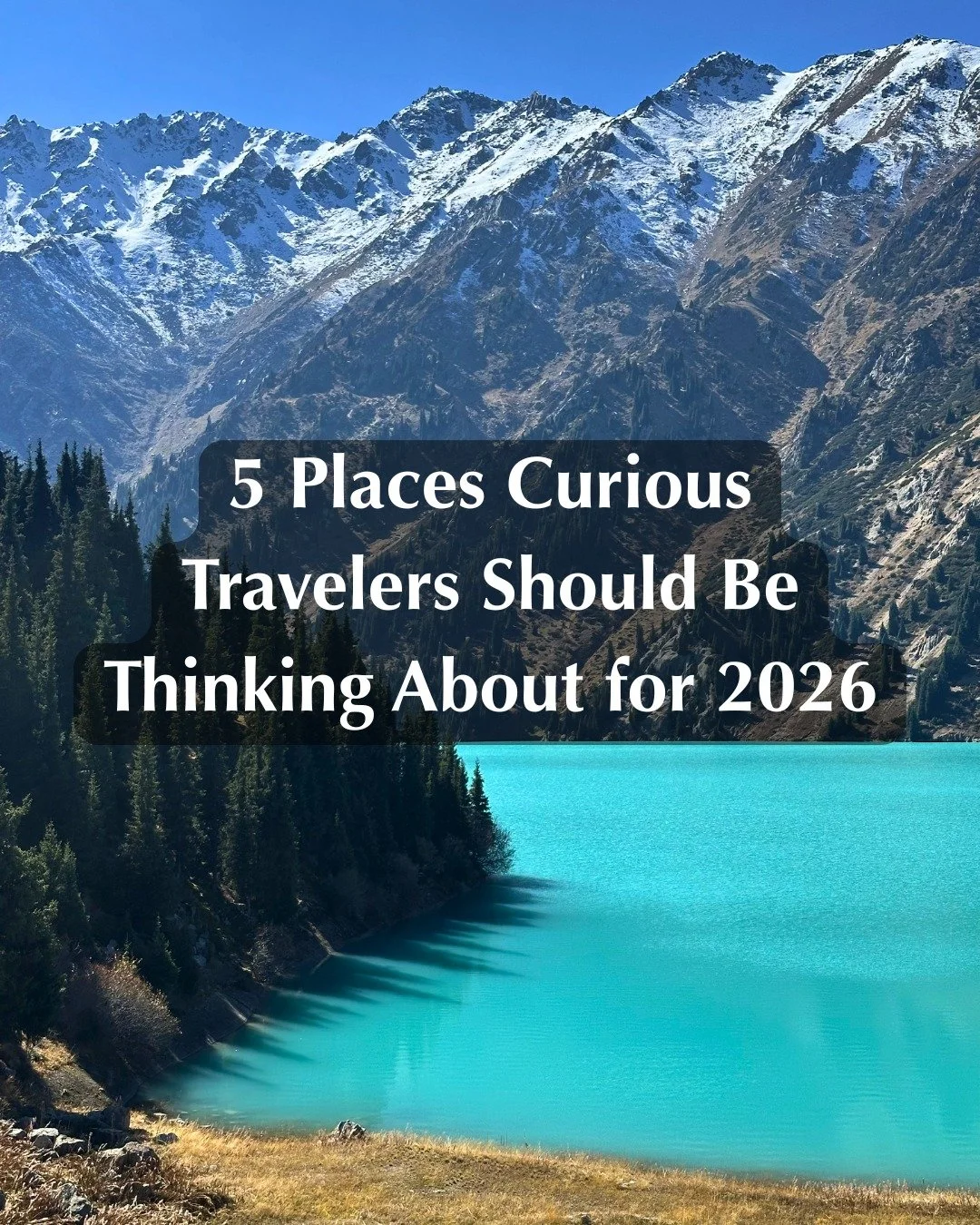 Some destinations reward convenience. These five reward curiosity, patience, and intention.

1) Almaty Region, Kazakhstan. Golden eagle hunting traditions, wide open steppe, and alpine landscapes near Almaty that feel Switzerland-like, without the cr