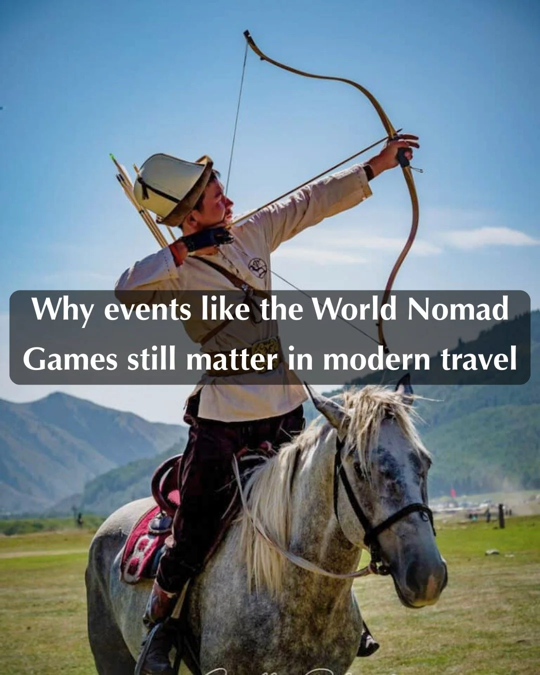 Modern travel is often polished and fast.

But events like the World Nomad Games slow you down. They ask for patience and curiosity.

These aren&rsquo;t shows for tourists. They&rsquo;re real traditions. And what pulls the right travelers in is the c