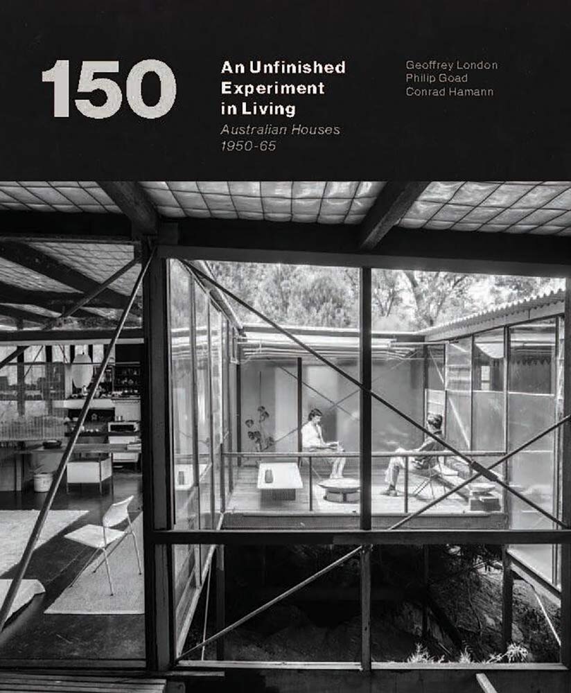 An Unfinished Experiment in Living: Australian Houses 1950-65, $103.77