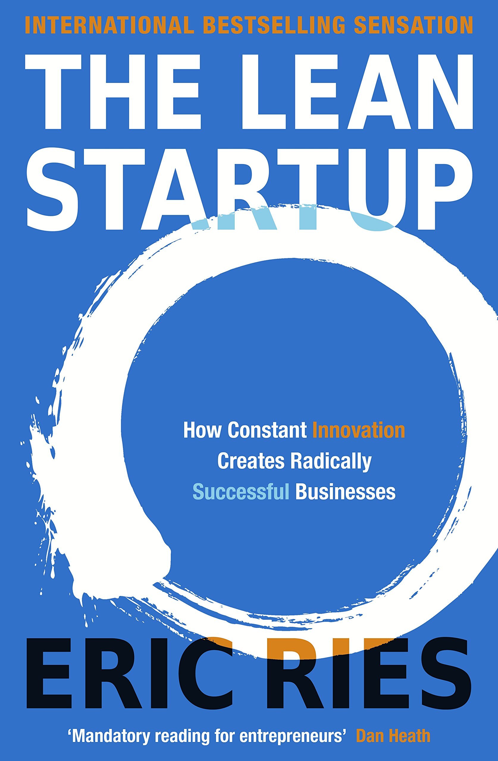 The Lean Startup: How Constant Innovation Creates Radically Successful Businesses, $30.85