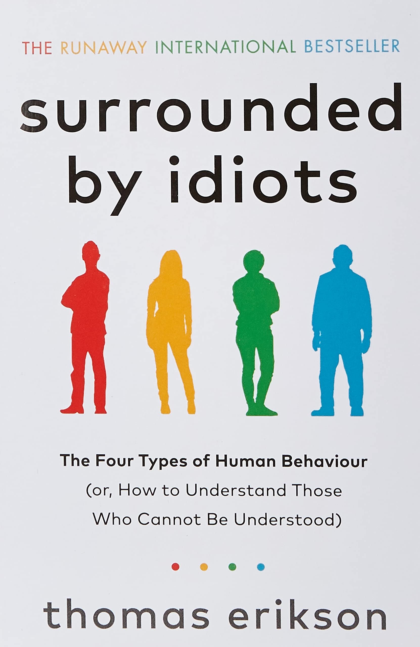 Surrounded By Idiots, $19.25