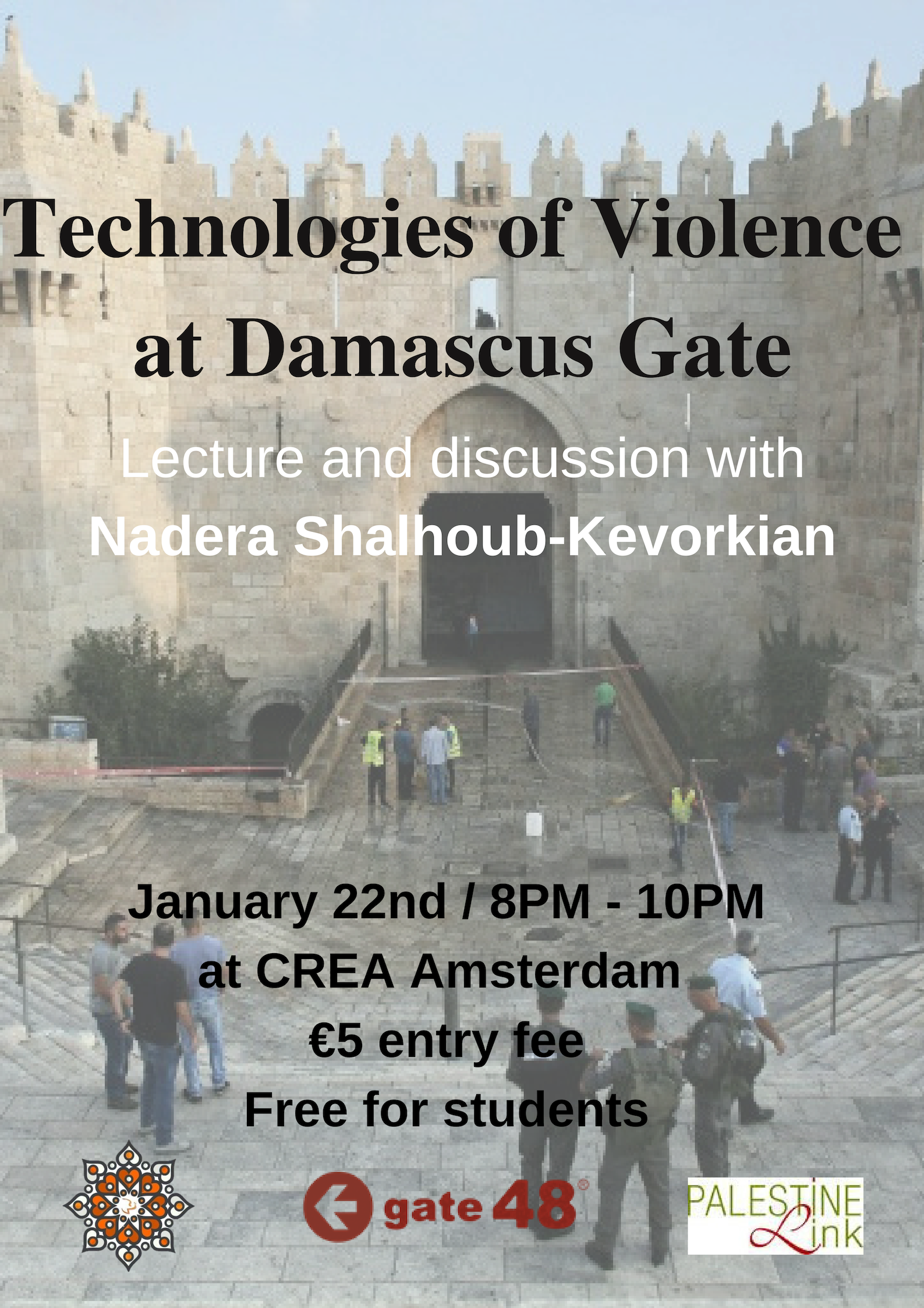 Technologies of Violence at Damascus Gate, with Nadera Kevorkian