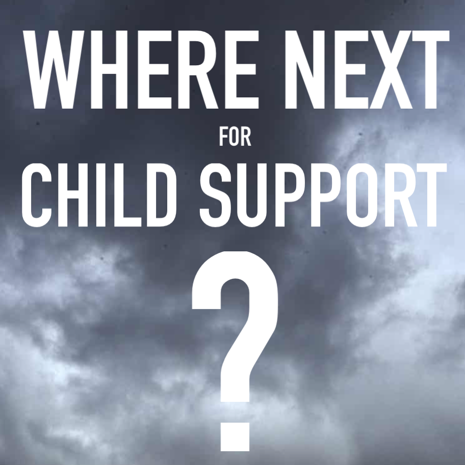 Where next for child support square.png