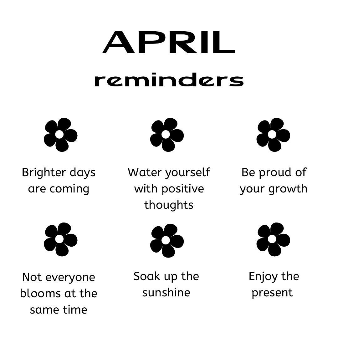 Enjoy the Spring time! Which of these April reminders resonates with you the most? 🌸 

#springreminders #aprilreminders #motivationalpost #selfcarereminders #everythinghappensforareason #maybeitwillallworkout #lifehappensforus #believeinyourself #yo