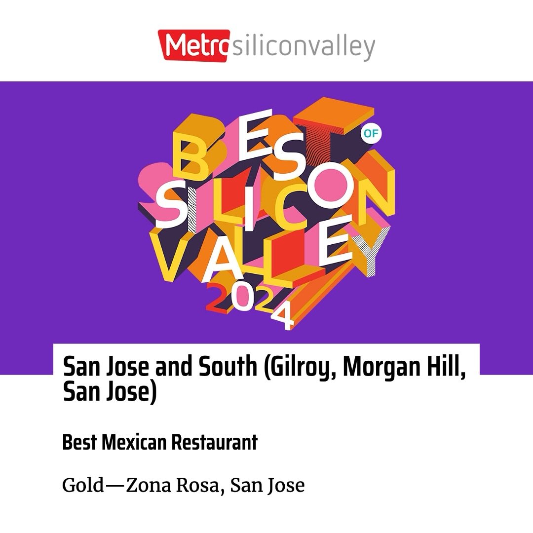 Zona Rosa has been named Best Mexican Restaurant in the Best of Silicon Valley Gold Awards! 🏆🌟

We&rsquo;re beyond proud and incredibly thankful for our amazing community who made this possible. 💖 Your love and support fuel everything we do, from 