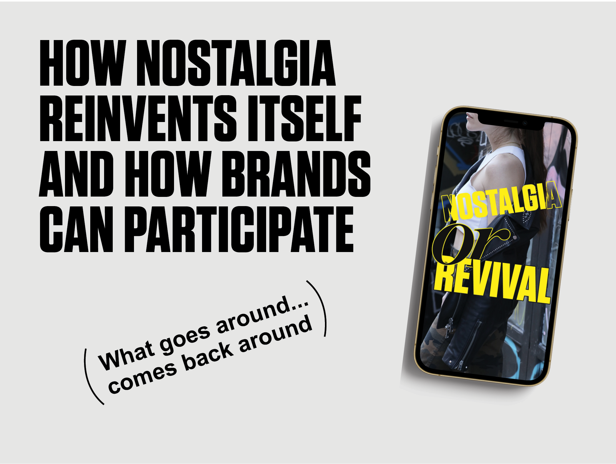 How Nostalgia Reinvents Itself and How Brands Can Participate