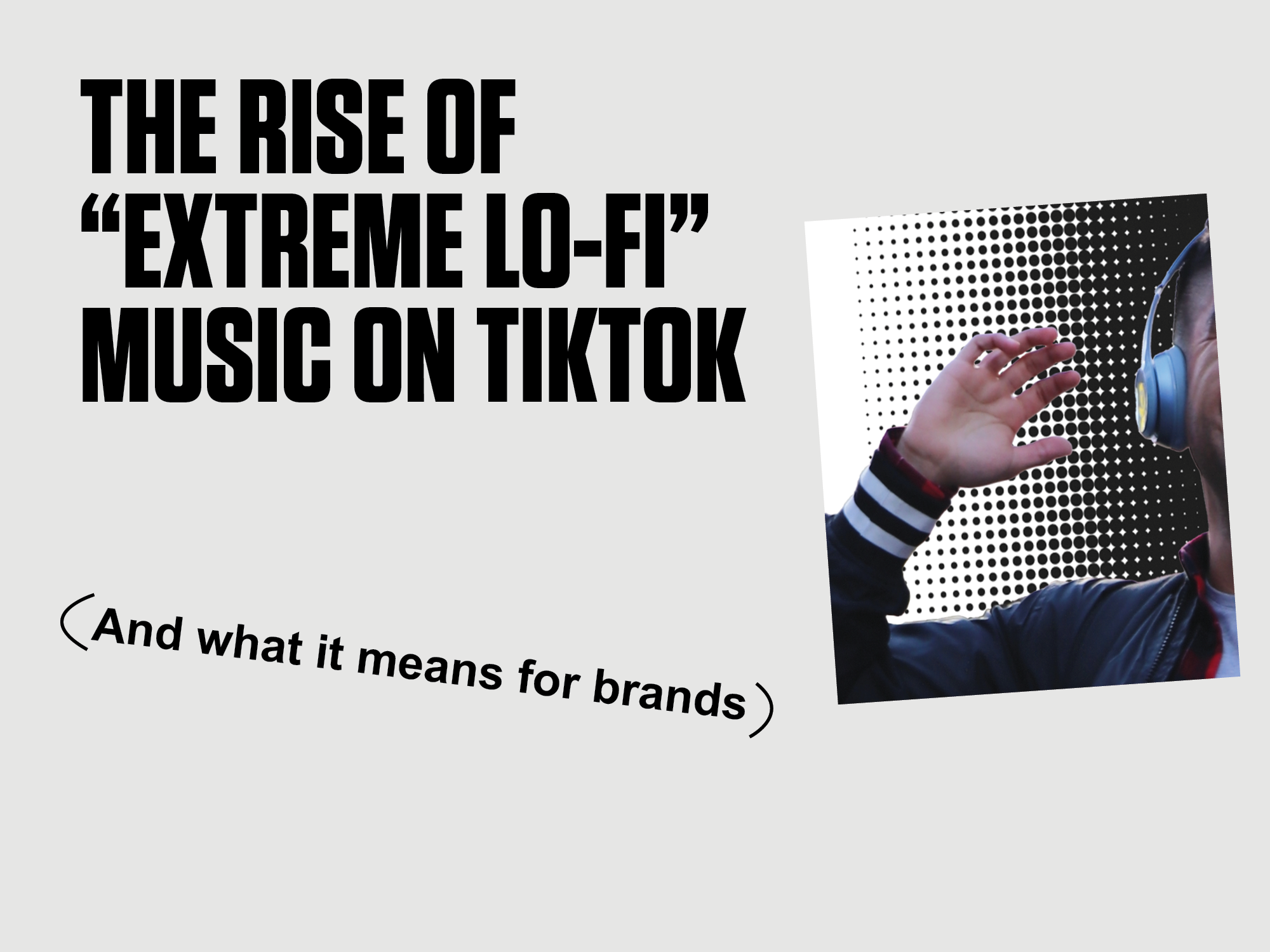 The Rise of "Extreme Lo-Fi" Music on TikTok