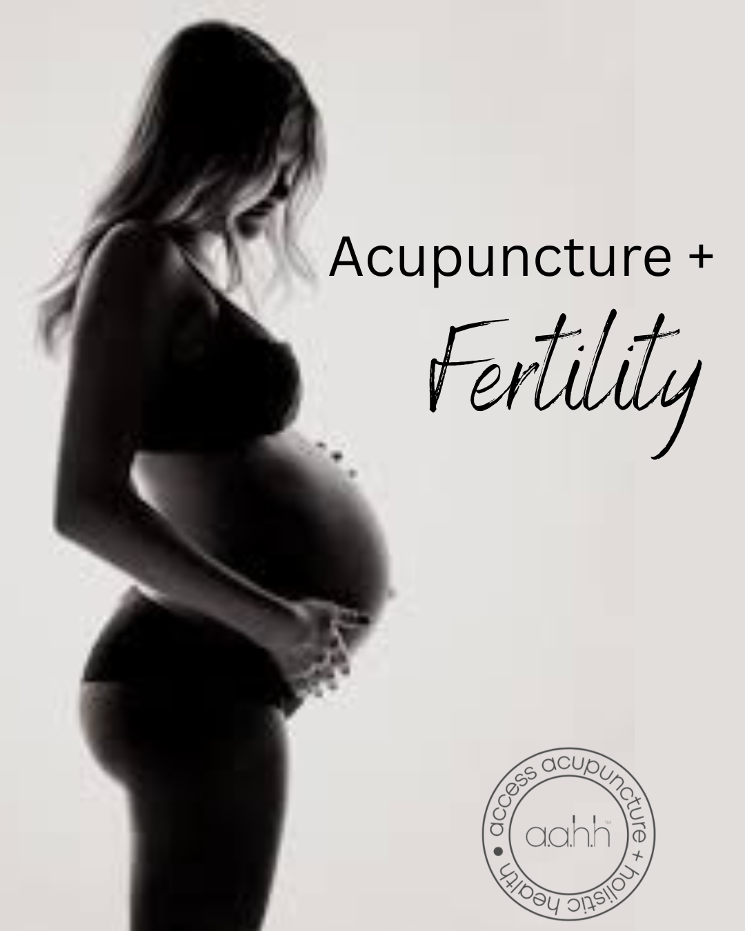 Acupuncture + Fertility