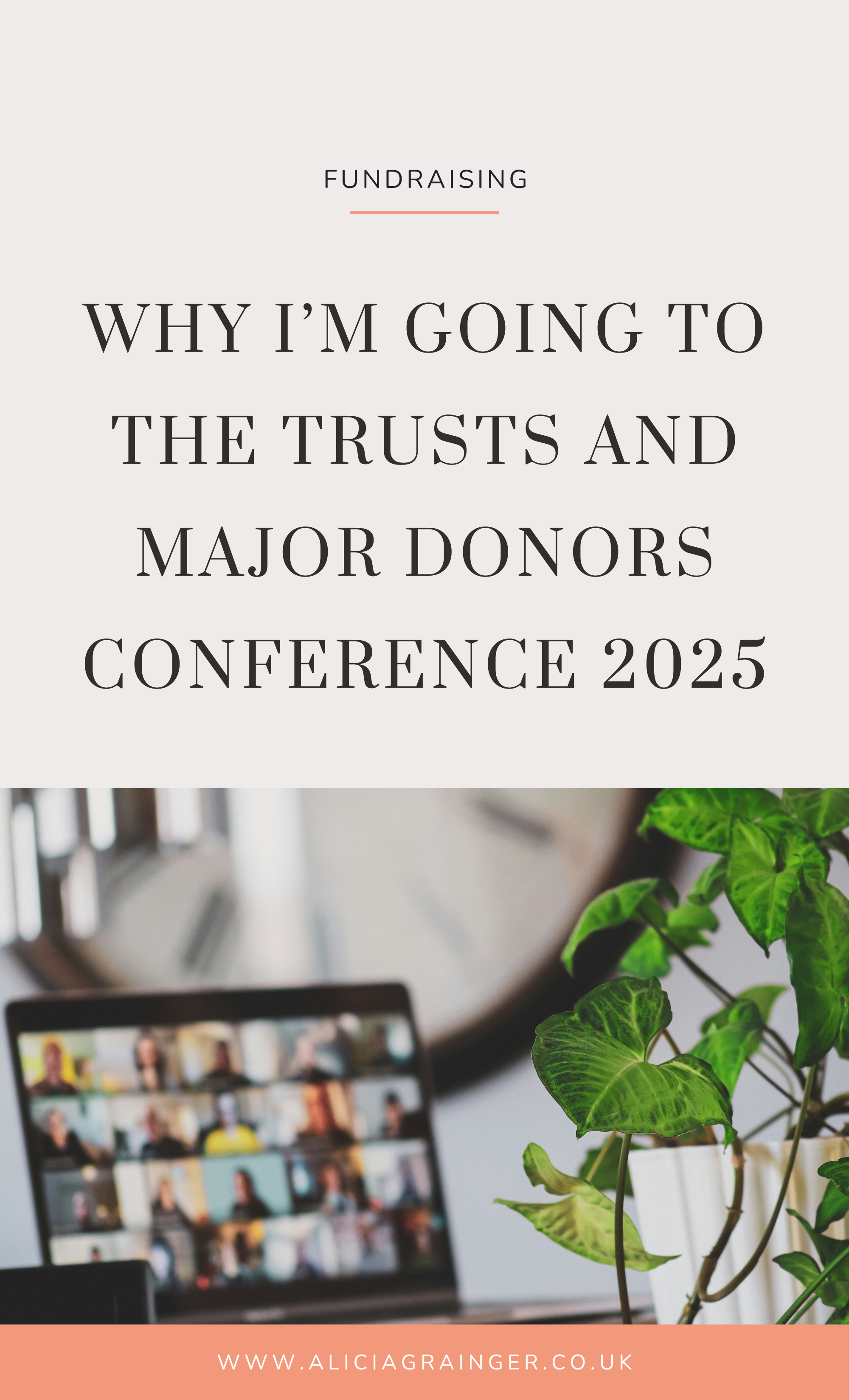  Why I’m going to the Trusts and Major Donors conference 2025