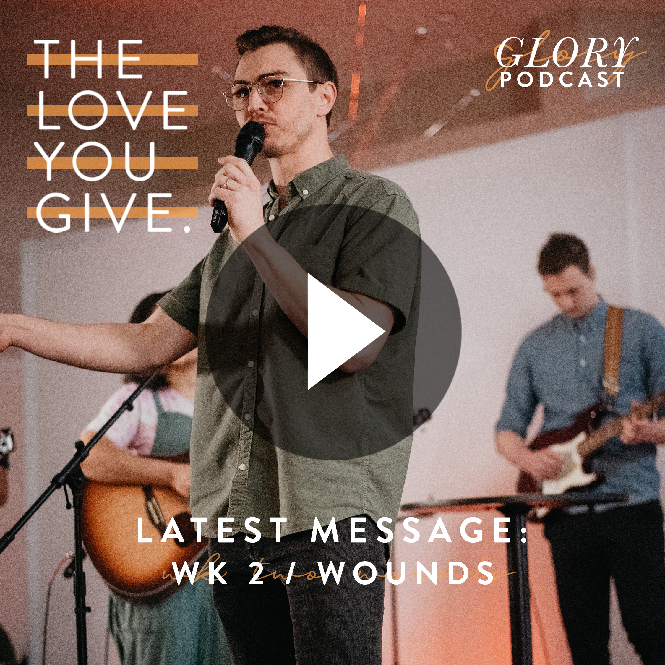 The Love You Give, Wk 2: Wounds