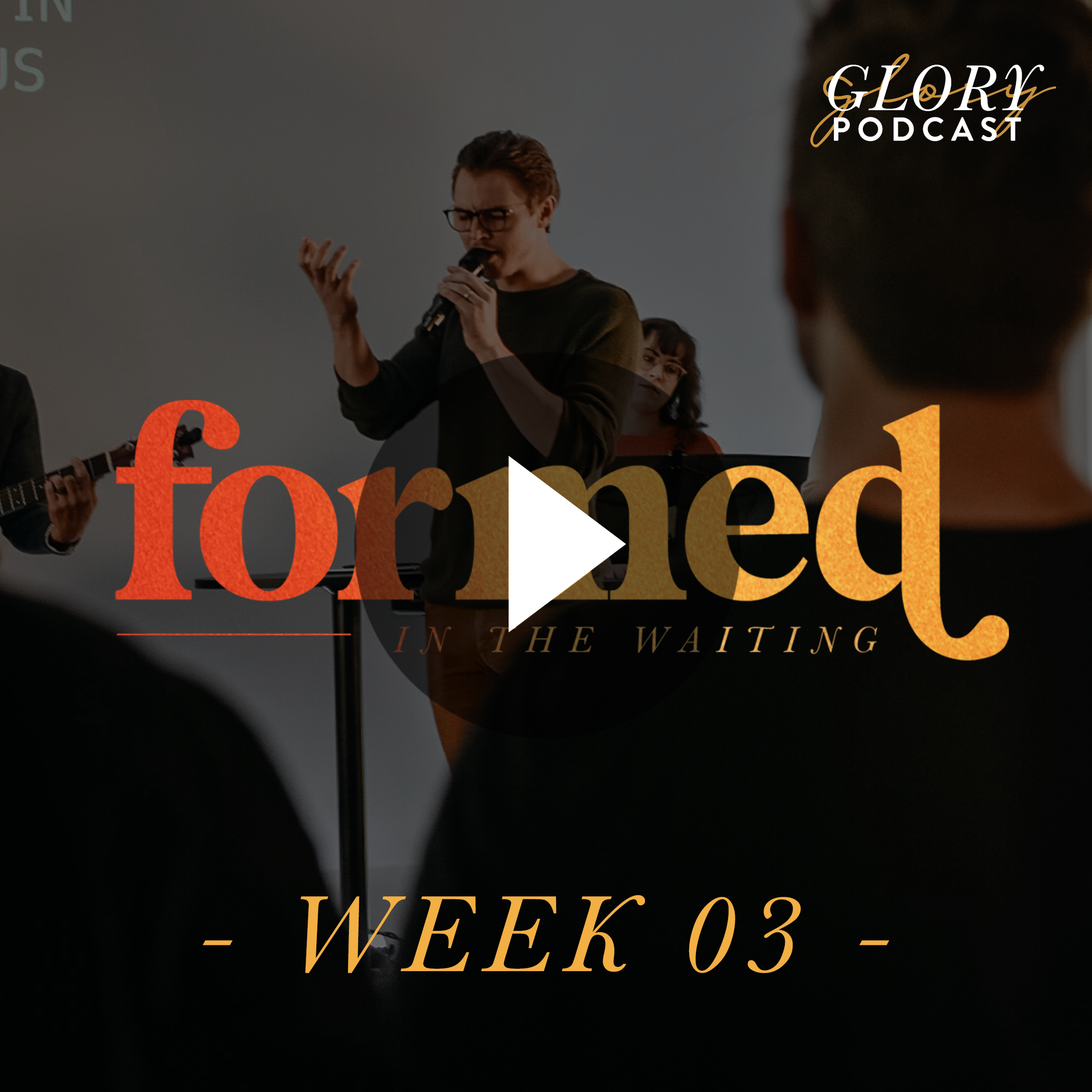 Formed in the Waiting: Week 3