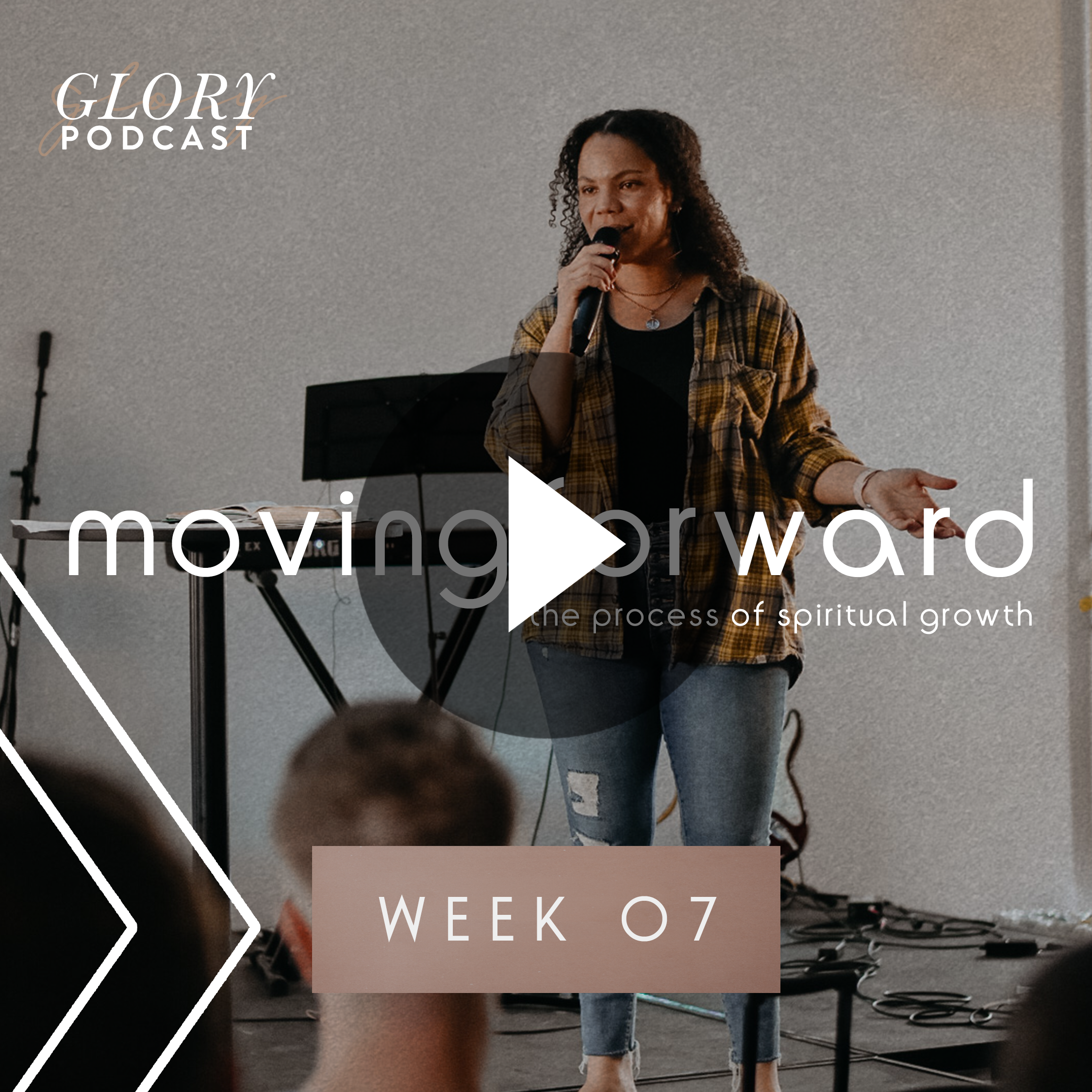 Faith to Make a Difference: Moving Forward, Week 7 