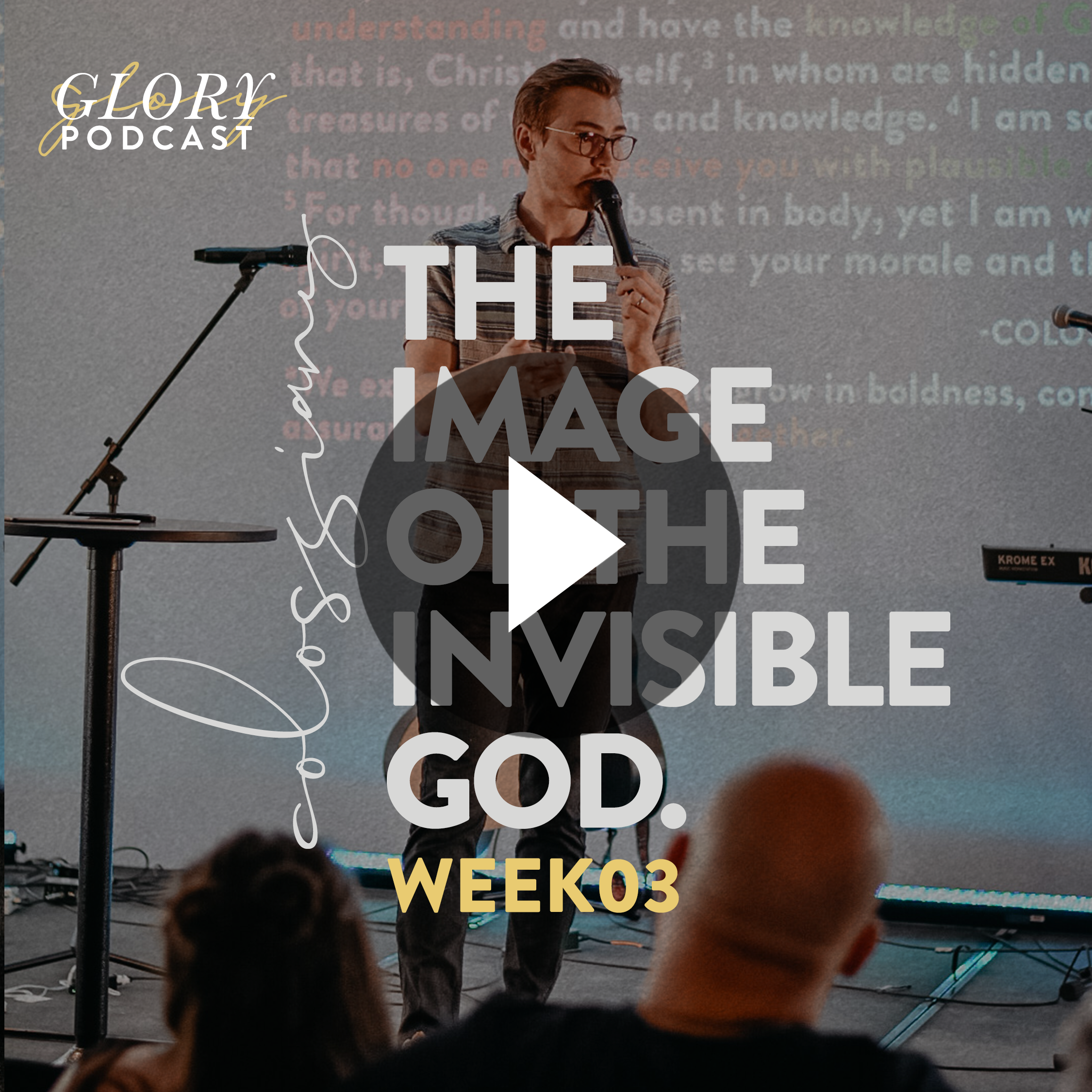 Colossians, Week 3 // "According To"