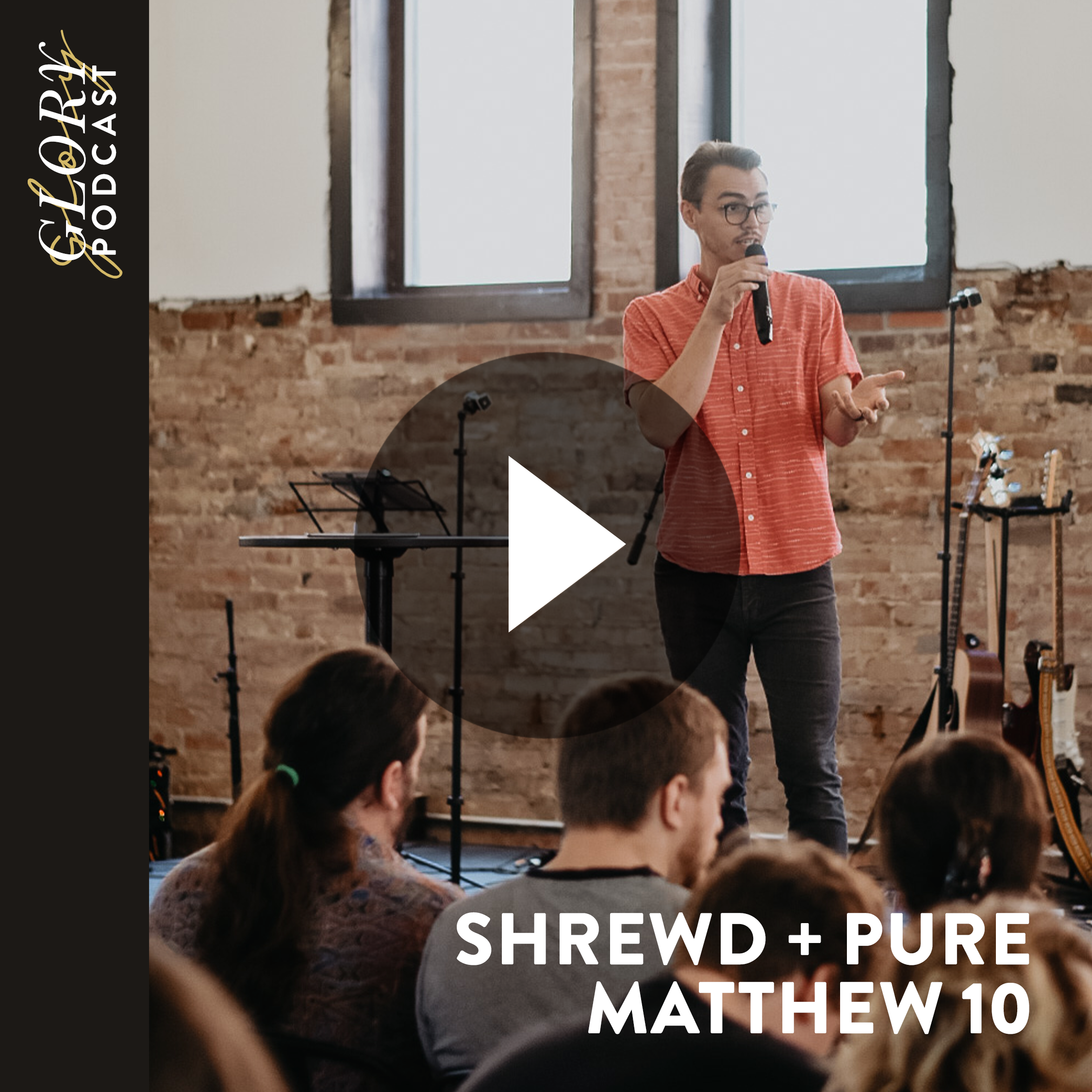 Shrewd + Pure // Matthew 10