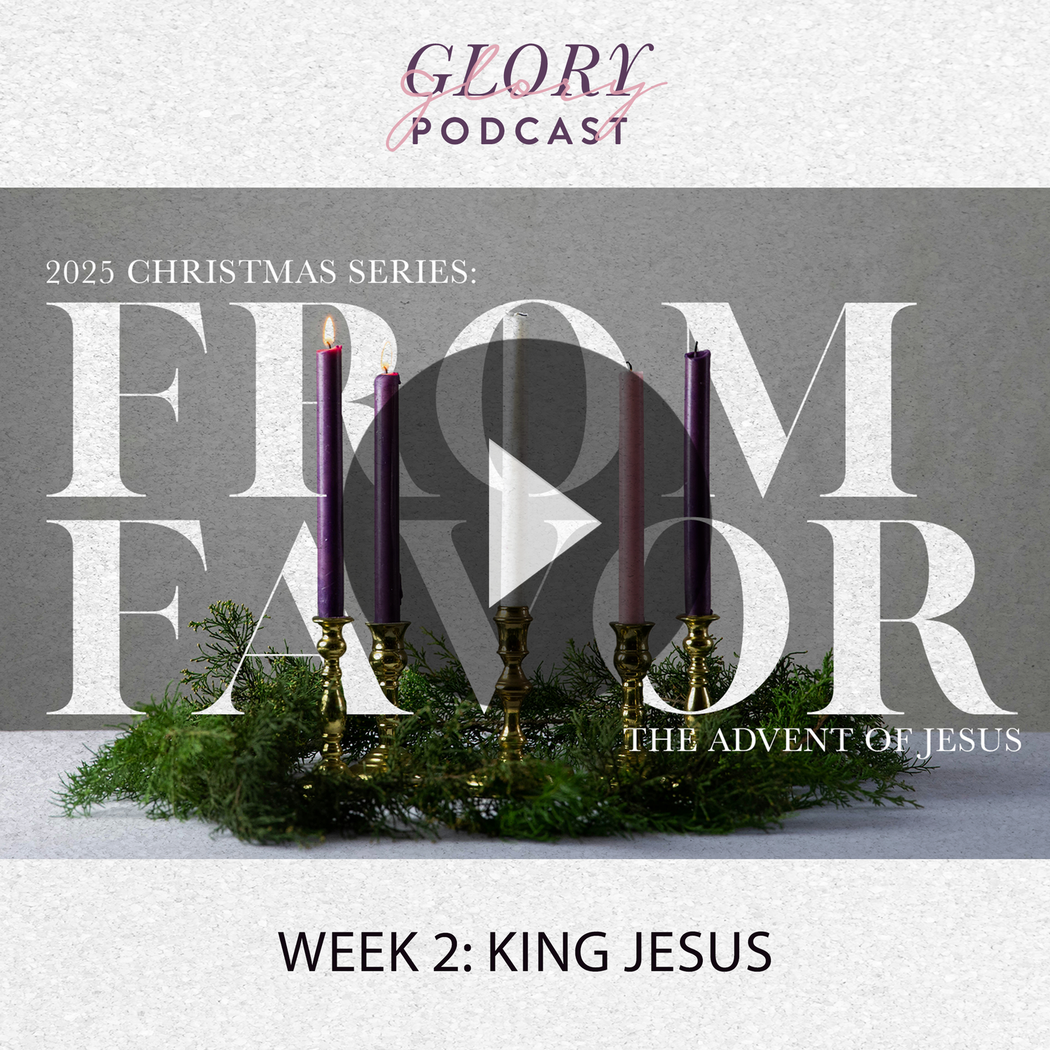 Advent: King Jesus episode artwork