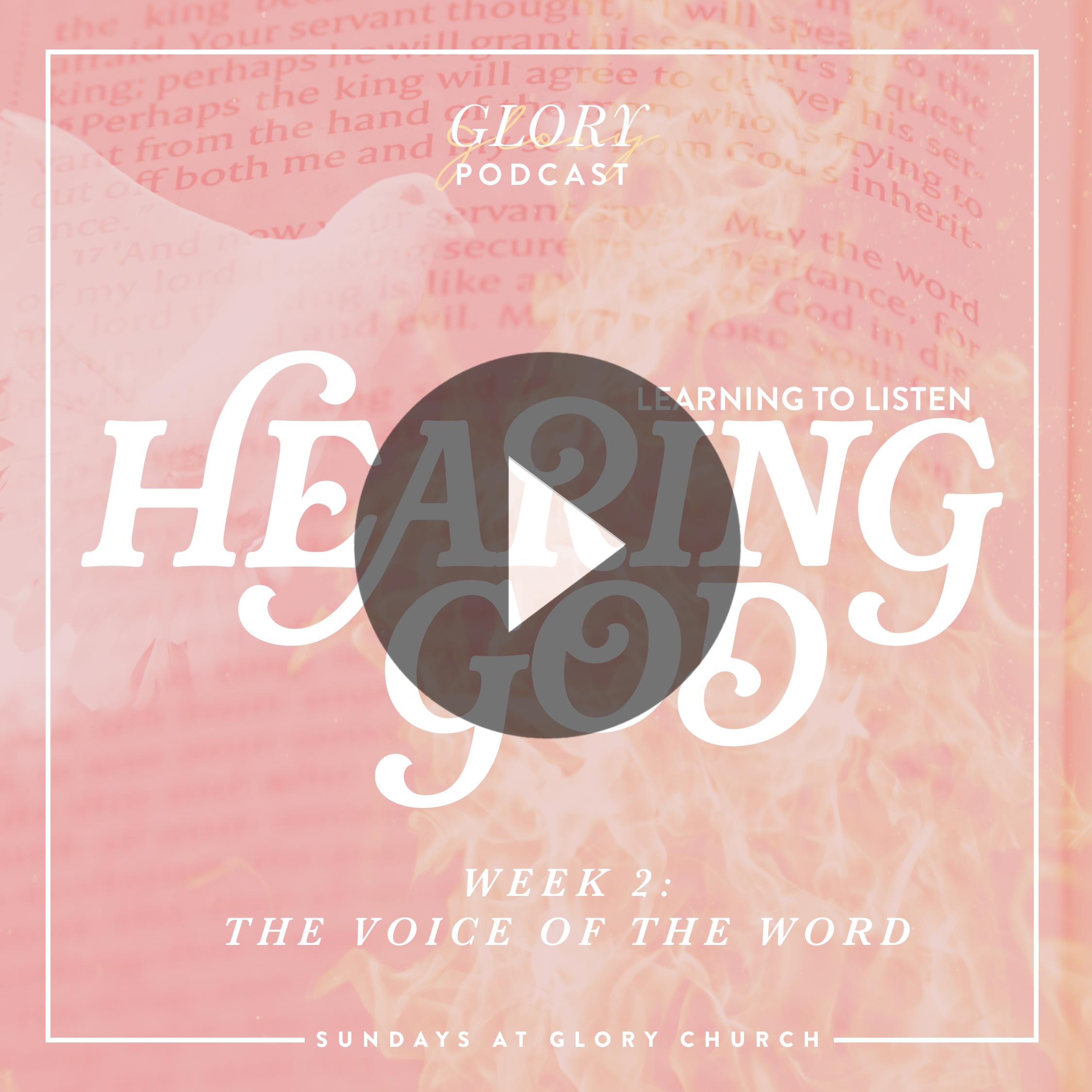HEARING GOD: The Voice of the Word
