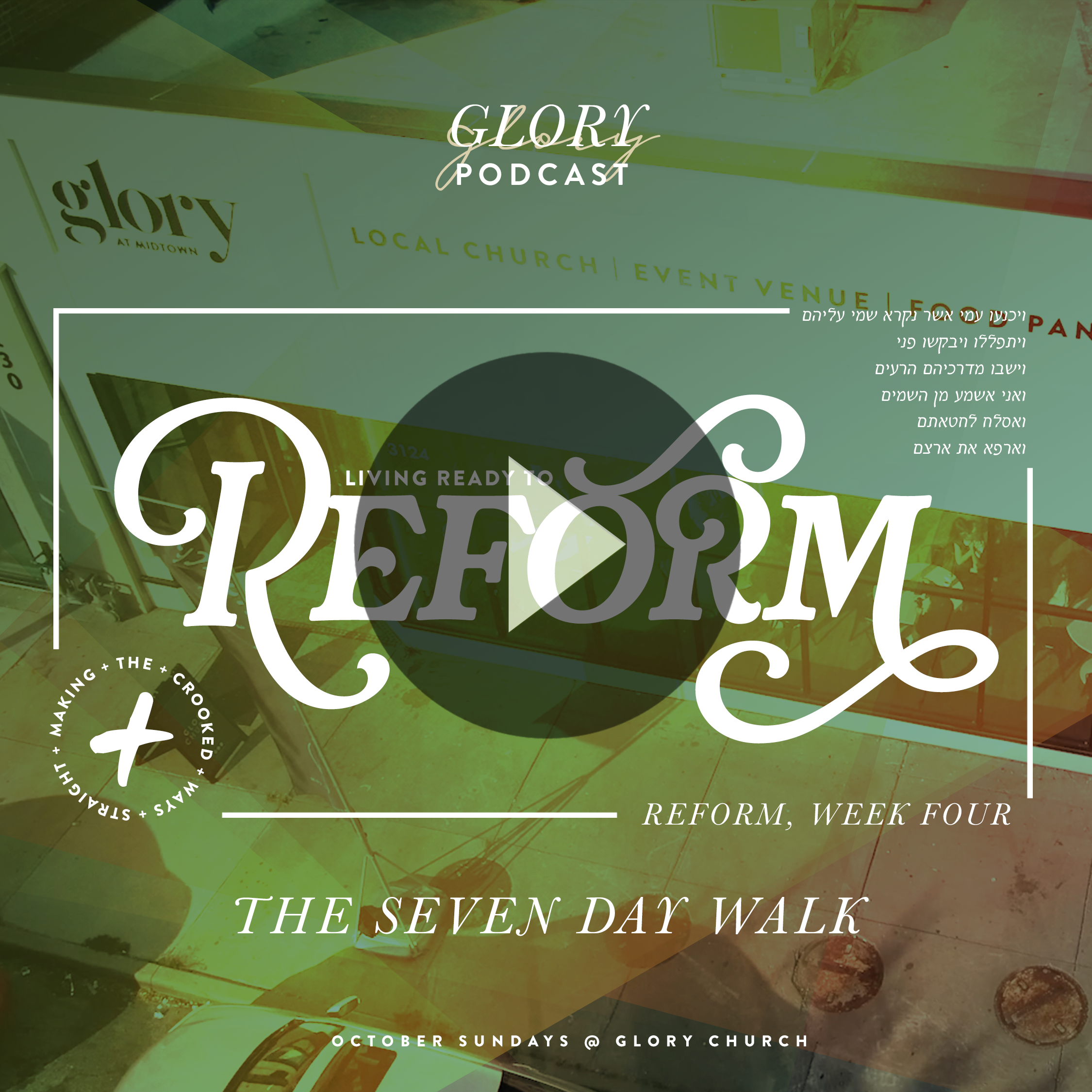 Reform: The Seven Day Walk