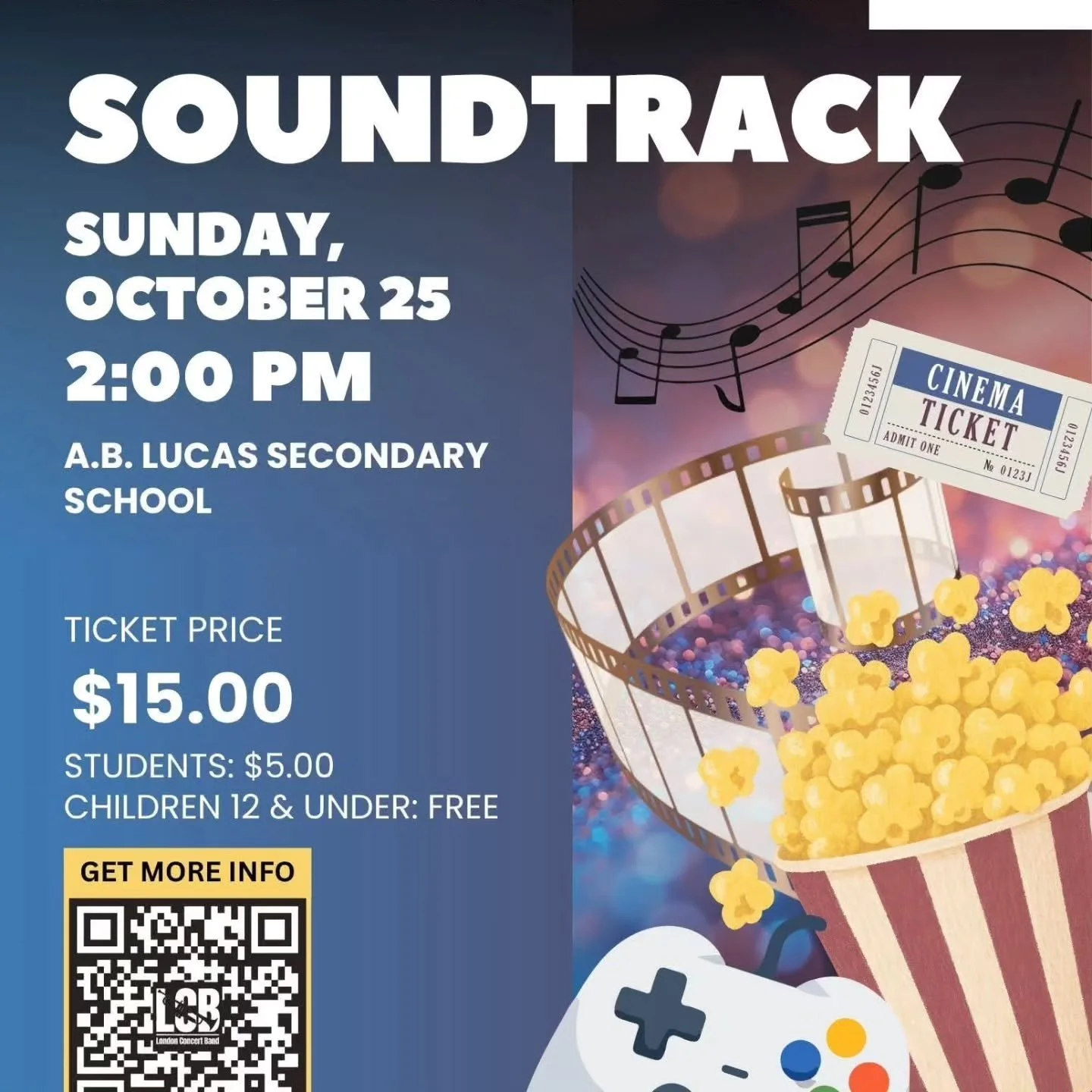 Our next concert is coming up! 🎶

Join the London Concert Band for SOUNDTRACK, an afternoon of music inspired by movies, TV and games. 

📅 Sunday, October 25 at 2:00 PM
📍 A.B. Lucas Secondary School
🎟️ Adults $15 | Students $5 | Children 12 &amp;