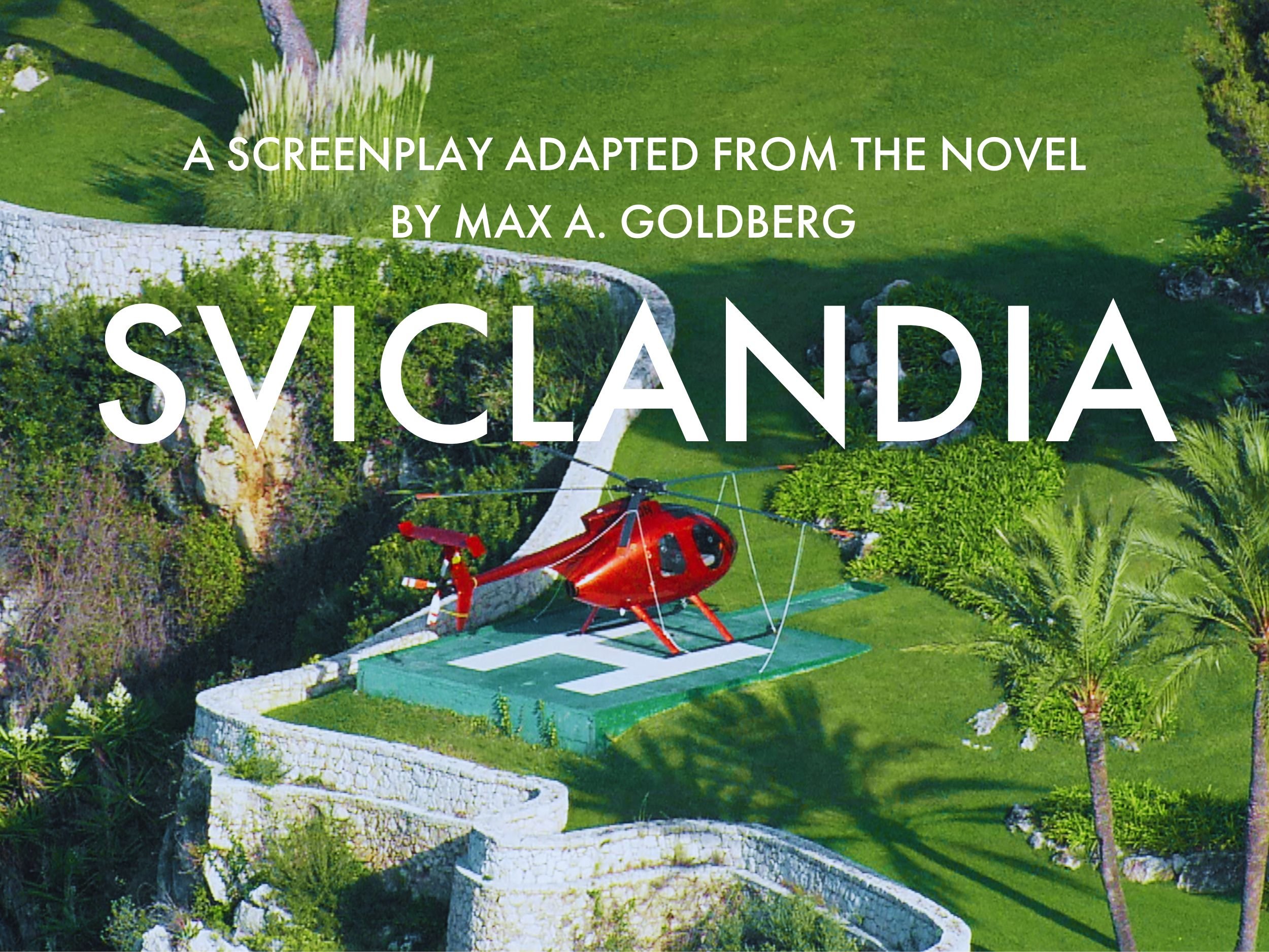 SVICLANDIA - A Screenplay