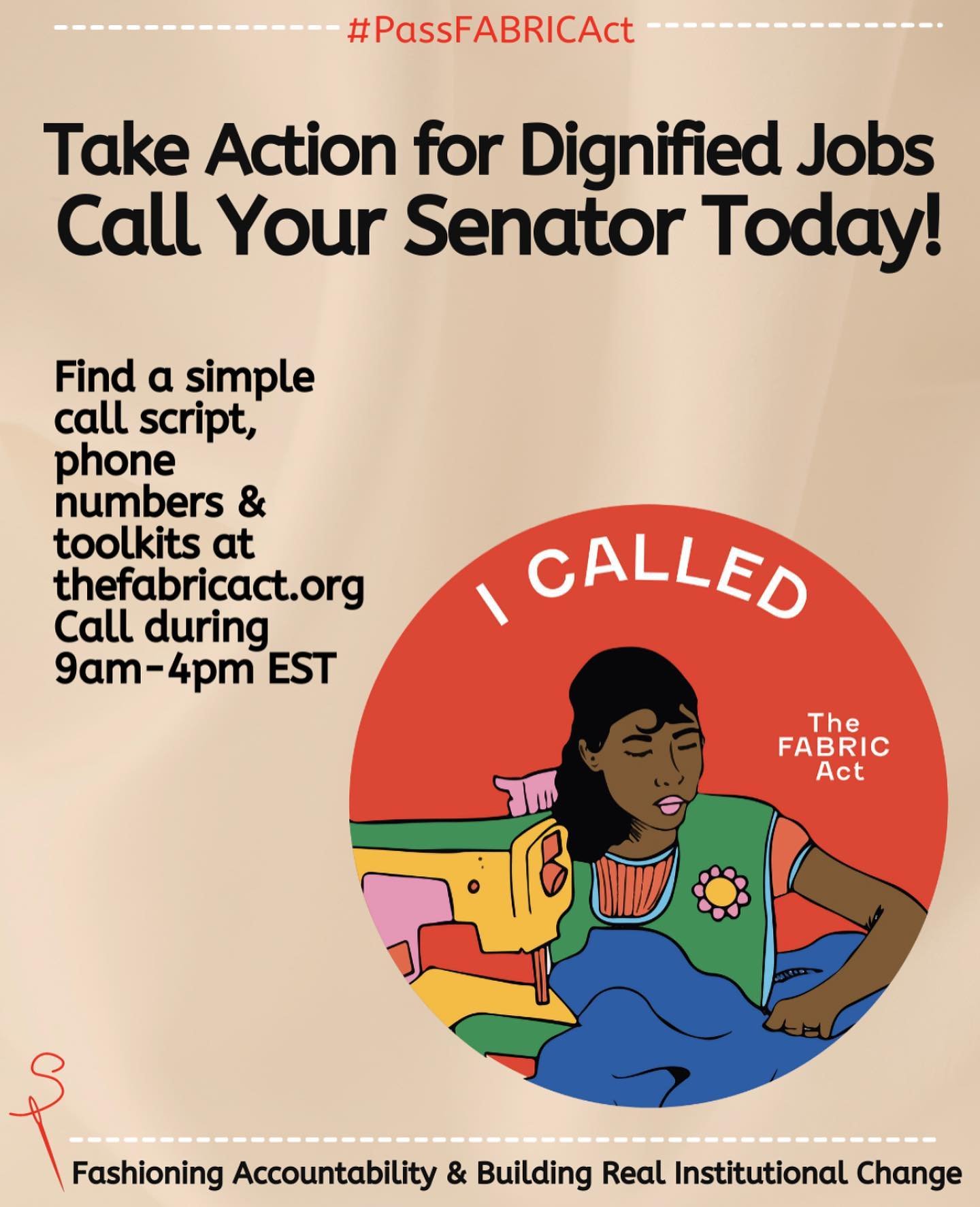 I called! Have you? Today, we are calling our US Senators and asking them to support #TheFABRICAct! The bill was introduced into Congress by @kirstengillibrand, and if passed, it would eliminate wage theft for US garment workers, level the playing fi