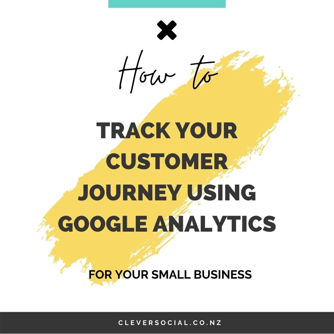 Google Analytics: How to track your customer journey