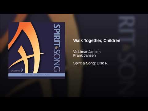 Walk Together, Children