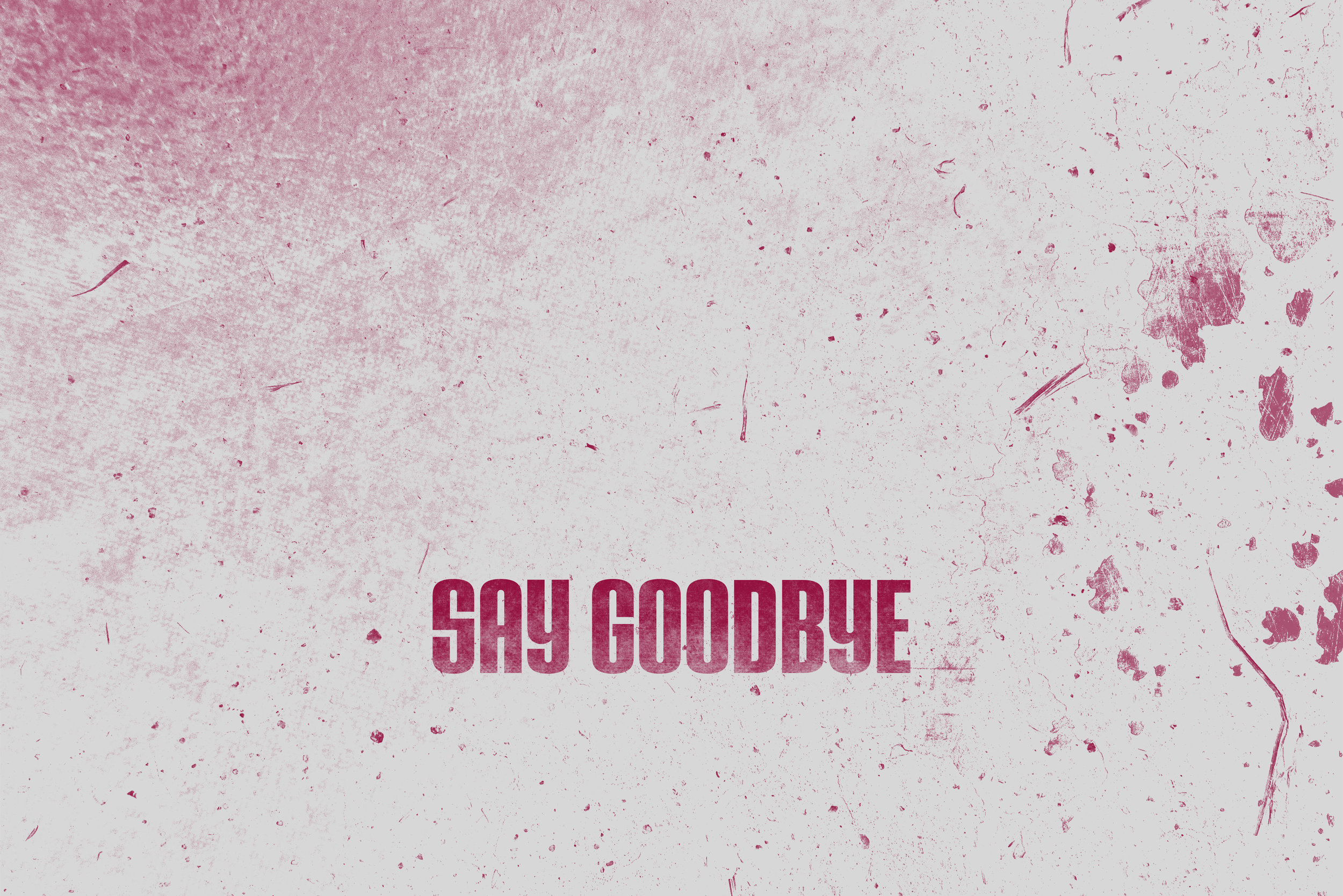 Say-Goodbye-Sfondo.jpg
