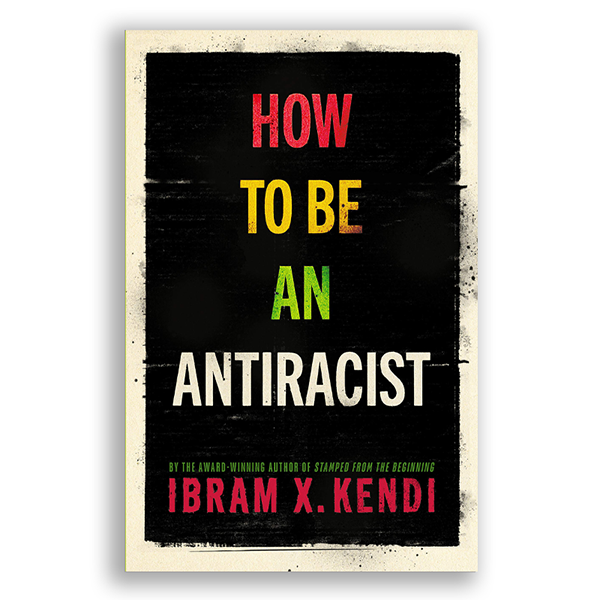 Zoom Book Study: How to Be An Antiracist