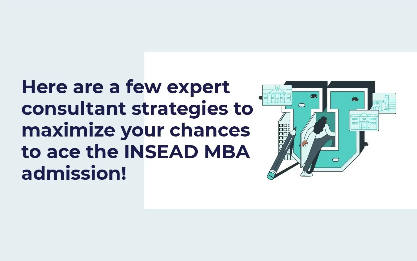 How To Get Into INSEAD — MBA and Beyond