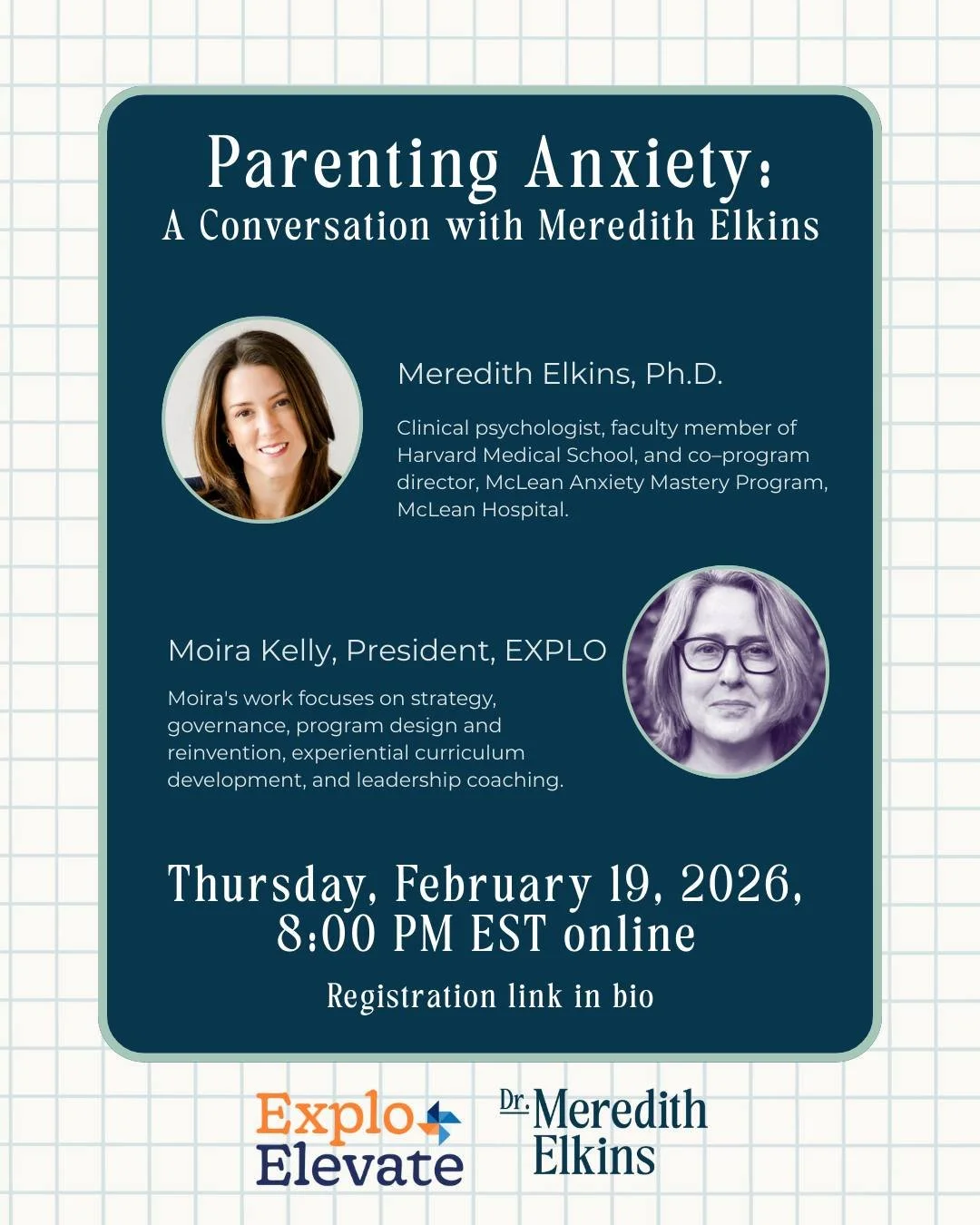 On February 19 at 8:00 PM ET, I&rsquo;ll be joining Moira Kelly, President of EXPLO, to talk about parenting anxiety, child anxiety, and the practical strategies that help break the cycle of worry.

We&rsquo;ll discuss how to support anxious kids wit