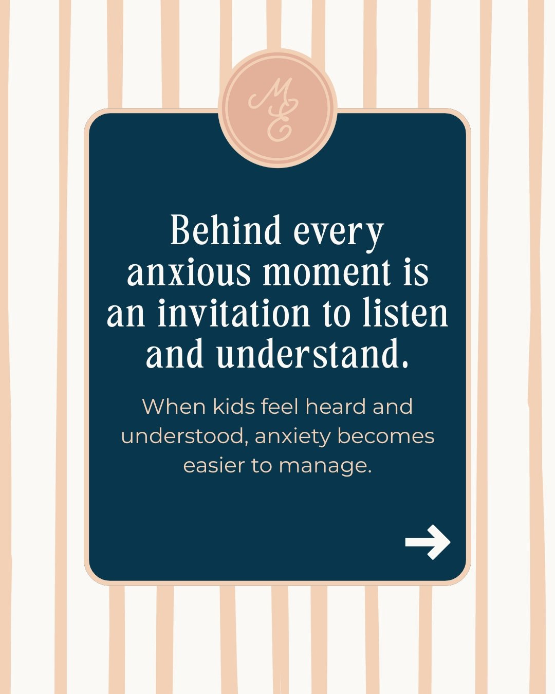Validation is powerful. It doesn't mean agreeing with every feeling, but it does mean letting your child know their emotions are important, and that they make sense given the context.

When kids feel heard and understood, anxiety becomes easier to ma