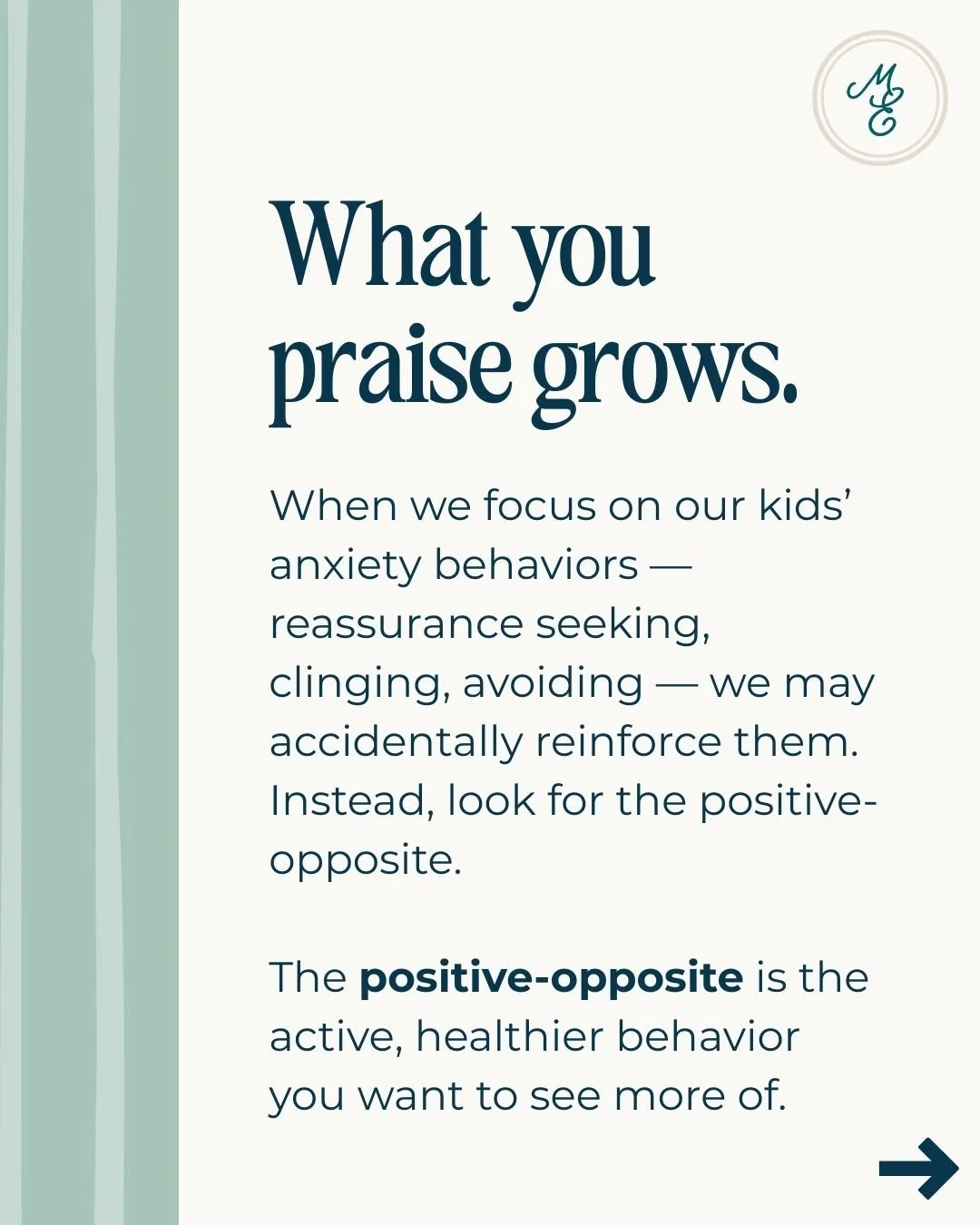 What we pay attention to grows.

When children struggle with anxiety, it's easy to focus on behaviors like reassurance-seeking, clinging, or avoiding. But when our attention stays on those behaviors, we may unintentionally reinforce them.

Instead, l