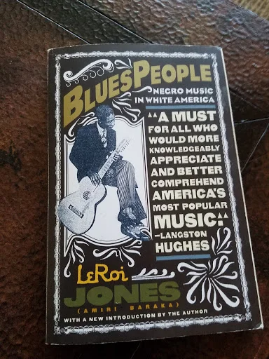 My personal copy of Blues People by Amiri Baraka