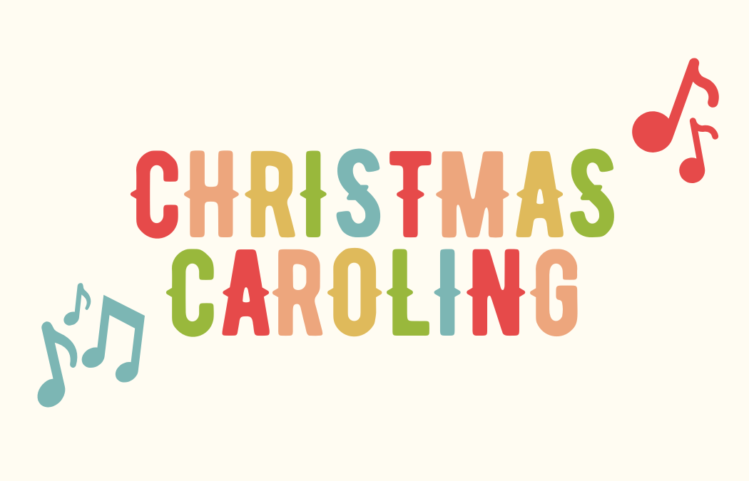 Christmas Caroling