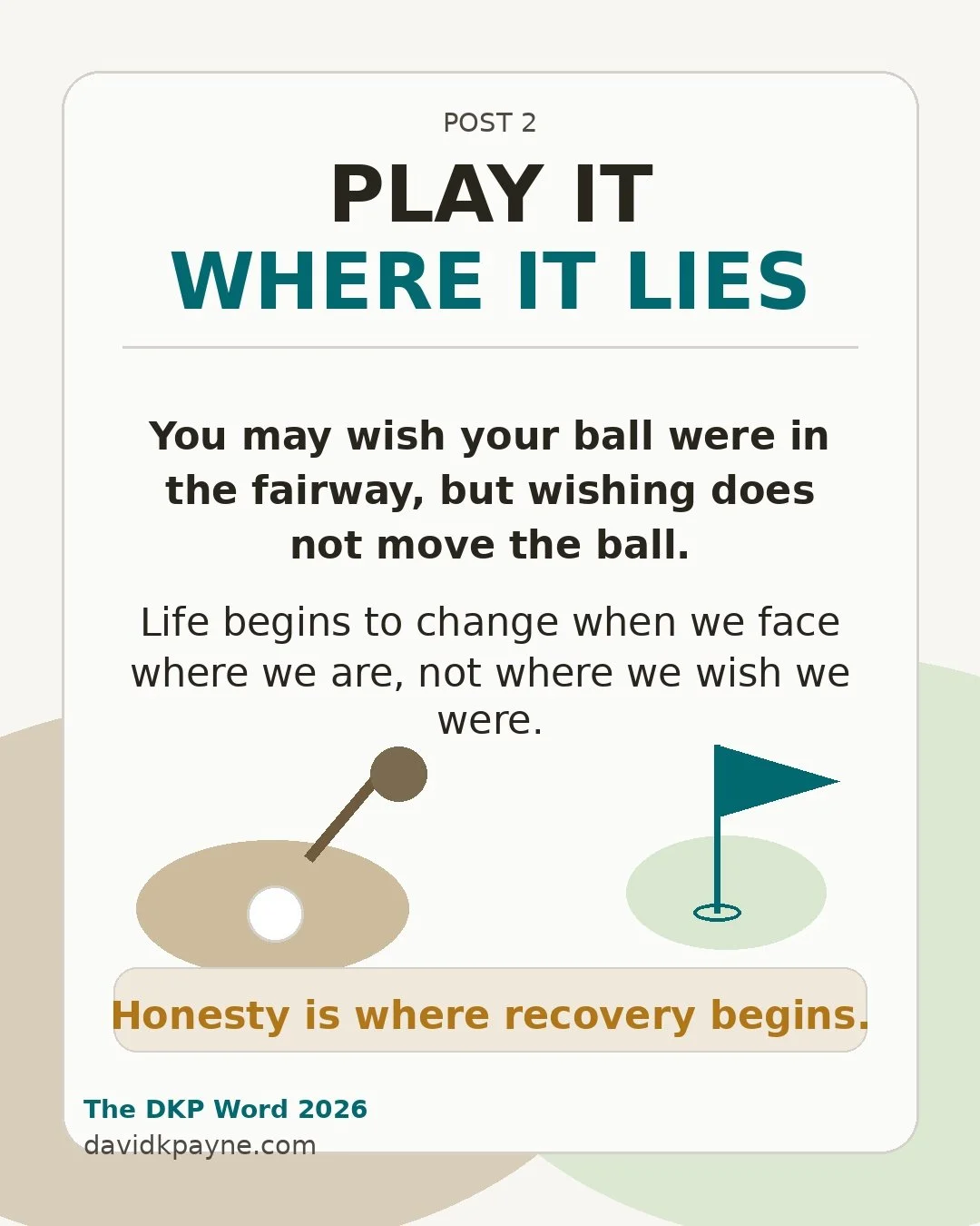Play The Ball Where Its Lies 