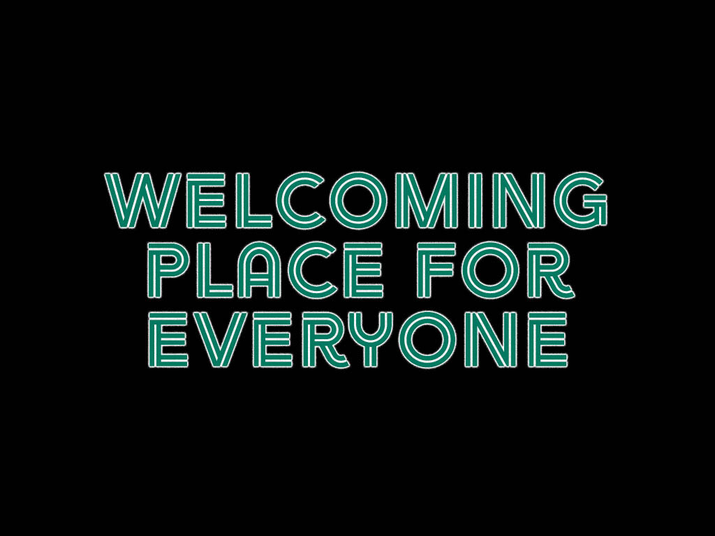 Welcoming Everyone