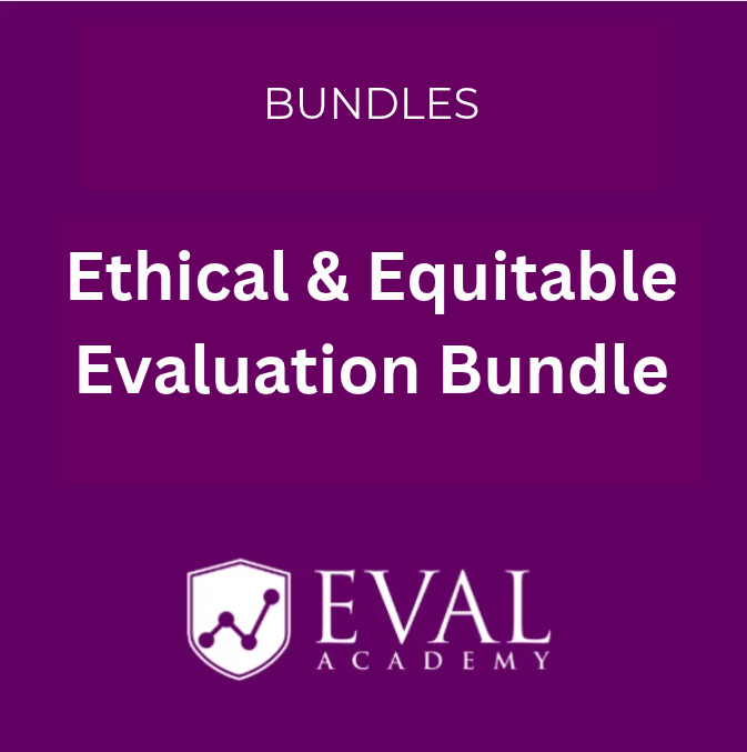 Ethical & Equitable Evaluation Bundle