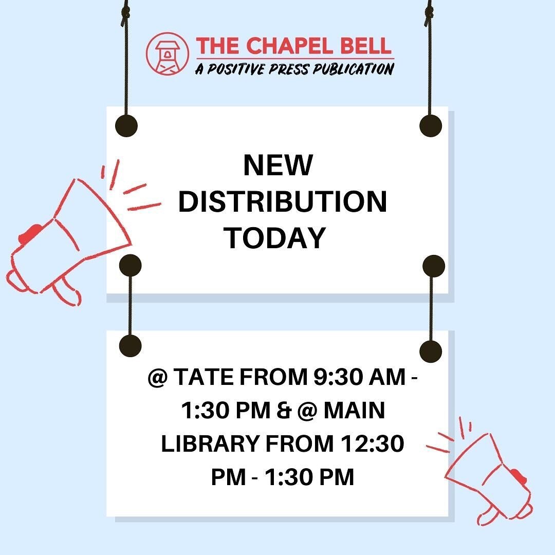 Make sure to stop by Tate and the Main Library today for a copy of The Bell! 📰