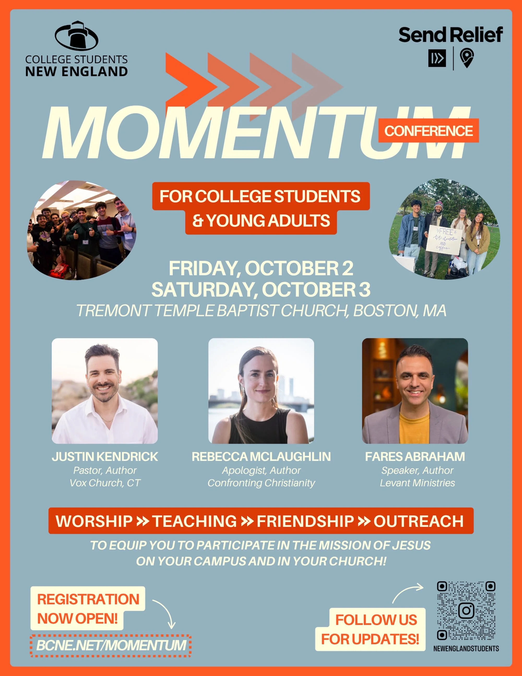 Looking for a place to connect to Christian college students across New England? The Momentum conference is the perfect place! Registration is now open.

Sign up as part of City on a Hill Brookline cohort (leader Fady Ghobrial) for a weekend of worsh