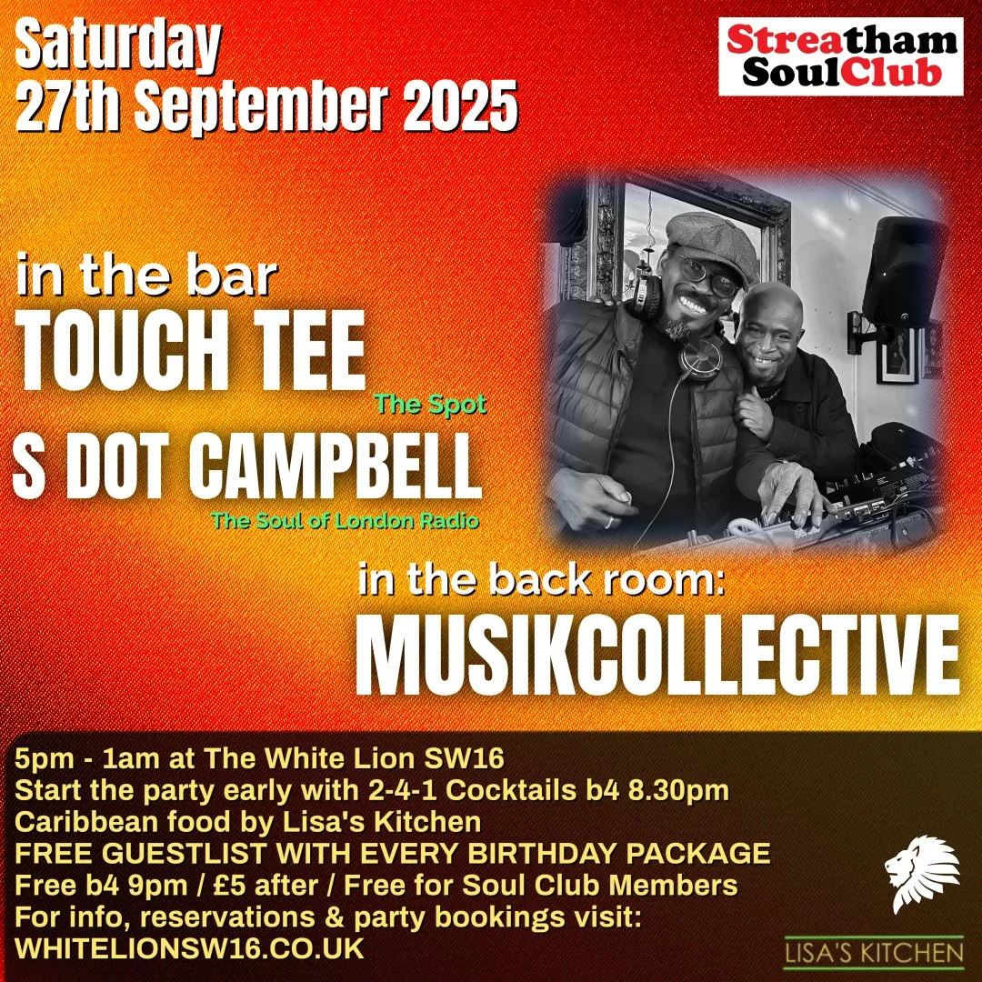 The Streatham Soul Club Saturday Night Party 